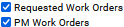 Option for filtering Staff WO - Requested or PM or both
